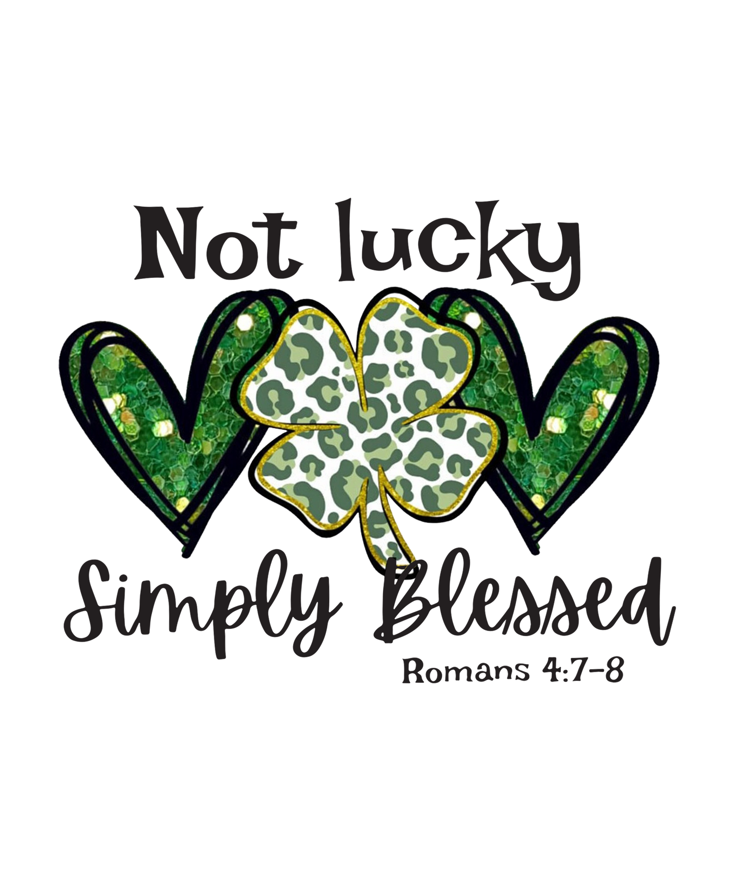 Not Lucky, Simply Blessed