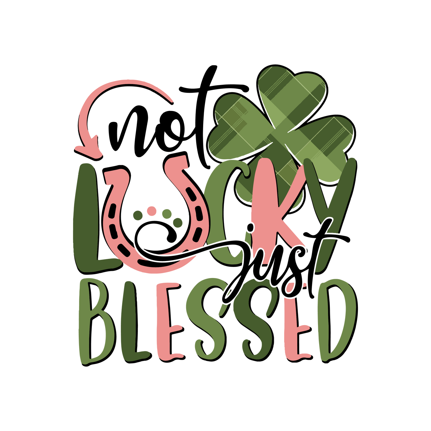 Not Lucky. Blessed (V1)